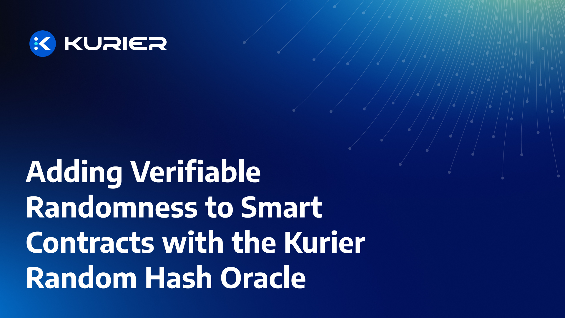 Adding Verifiable Randomness to Smart Contracts with the Kurier Random Hash Oracle